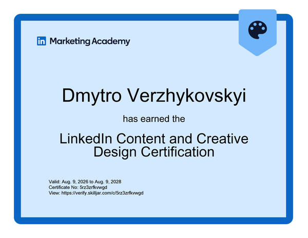 LinkedIn Content and Creative Design certificate issued to Dmytro Verzhykovskyi by LinkedIn Marketing Academy